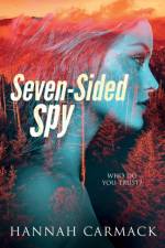 Seven-Sided Spy af Hannah Carmack