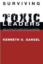 Surviving Toxic Leaders af Kenneth O Gangel