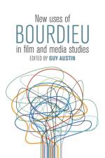 New Uses of Bourdieu in Film and Media Studies