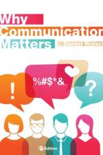 Why Communication Matters af Daniel Walsch