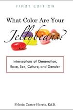 What Color Are Your Jellybeans? af Felecia Carter Harris
