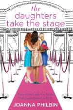 The Daughters Take the Stage af Joanna Philbin