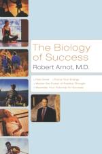 The Biology of Success af Dr Robert Arnot