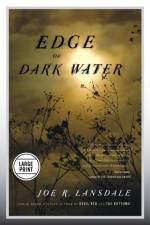 Edge of Dark Water af Joe R Lansdale