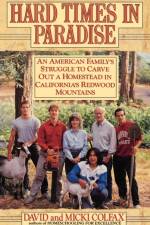 Hard Times in Paradise af David Colfax