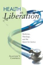 Health as Liberation af Alastair V Campbell