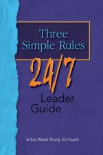Three Simple Rules 24/7