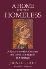 A Home for the Homeless af John H Elliott