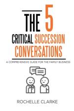 5 Critical Succession Conversations af Rochelle Clarke