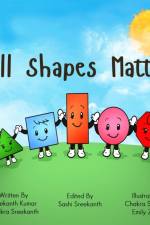 All Shapes Matter af Sreekanth Chakra