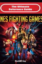Ultimate Reference Guide to SNES Fighting Games af Blacknes Guy