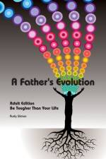 A Father's Evolution af Rudy Silmon