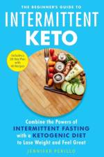 The Beginner's Guide to Intermittent Keto af Jennifer Perillo