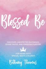 Blessed Be af Bethany Thomas