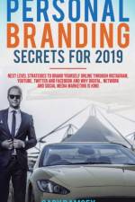 Personal Branding Secrets For 2019 af Gary Ramsey