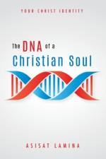 DNA of a Christian Soul