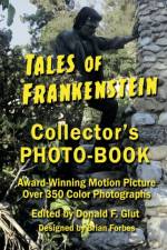 Tales of Frankenstein Collector's Photo-Book af Donald F. Glut