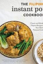 Filipino Instant Pot Cookbook af Romeo (University of California Berkeley San Francisco State University Palo Alto University Filipino Advocates for Justice Oakland Asian American Psychological Association) Roque-Nido