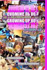 GROWING UP 80's in Tempe, AZ as a SKATEBOARDER af Briggs B Cunningham
