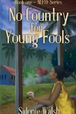 No Country For Young Fools af Sidonie Walsh