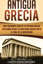Antigua Grecia af Captivating History