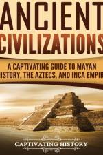 Ancient Civilizations af Captivating History