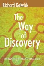 The Way of Discovery af Richard Gelwick