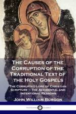 Causes of the Corruption of the Traditional Text of the Holy Gospels af Edward Miller