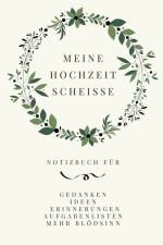 Meine Hochzeit Scheisse af Liebesleben_Press