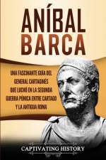 Anibal Barca af Captivating History