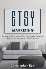 Etsy Marketing af Christopher Kent