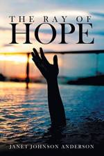 The Ray of Hope af Janet Johnson Anderson
