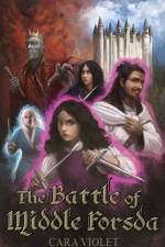 Battle of Middle Forsda af Cara Violet