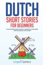 Dutch Short Stories for Beginners af Lingo Mastery