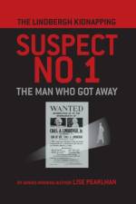 The Lindbergh Kidnapping Suspect No. 1