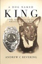 Dog Named King af Andrew C Revering