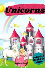 Unicorns Coloring Book For Girls