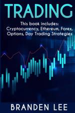 Trading - This book includes af Branden Lee