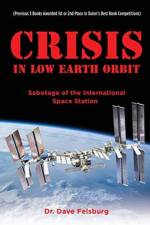 Crisis at Low Earth Orbit af Dr Dave Felsburg