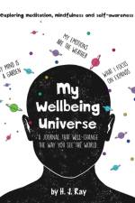 My Wellbeing Universe af H.J Ray