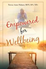 Empowered for Wellbeing af Msn RN Palmer Npc