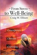 From Stress to Well-Being af Craig Ellison