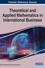 Theoretical and Applied Mathematics in International Business
