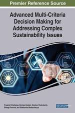 Advanced Multi-Criteria Decision Making for Addressing Complex Sustainability Issues