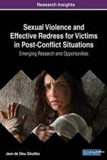 Sexual Violence and Effective Redress for Victims in Post-Conflict Situations af Jean de Dieu Sikulibo