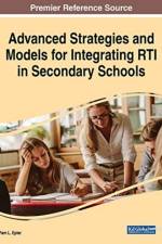 Advanced Strategies and Models for Integrating RTI in Secondary Schools