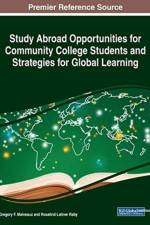 Study Abroad Opportunities for Community College Students and Strategies for Global Learning