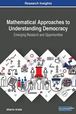 Mathematical Approaches to Understanding Democracy af Alberto Arteta