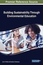 Building Sustainability Through Environmental Education