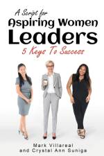 A Script for Aspiring Women Leaders af Mark Villareal